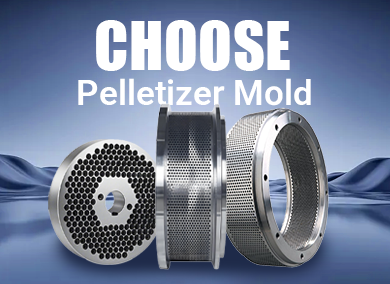 Pellet Mill Die Selection: Key Parameters You Should Know